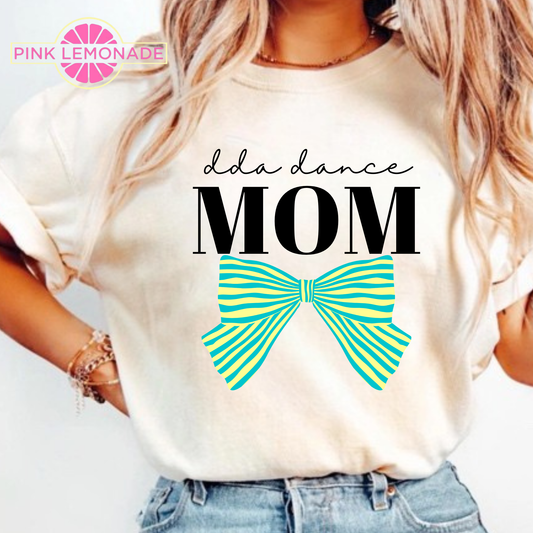 DDA DANCE Mom-Grandma-Sister Custom TEE