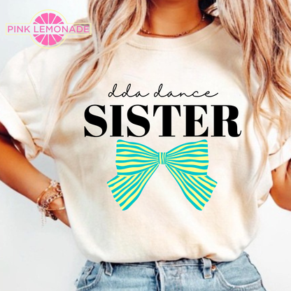 DDA DANCE Mom-Grandma-Sister Custom TEE