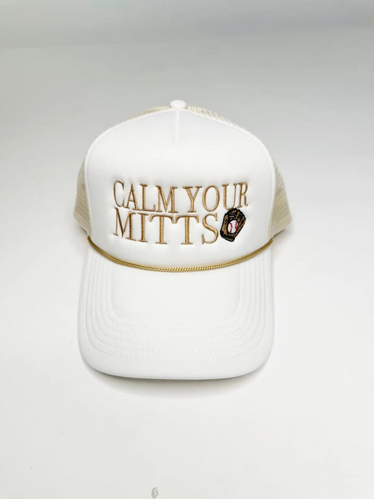 Calm Your Mitts Trucker Hat