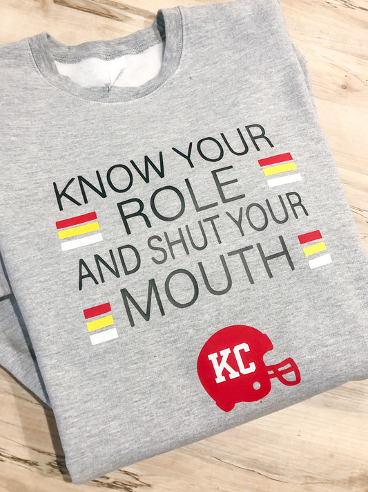 SALE- "KNOW YOUR ROLE" Sweatshirt